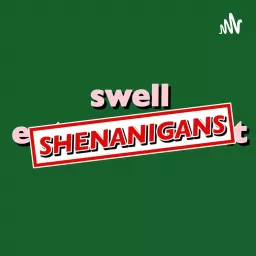Swell Shenanigans Podcast artwork