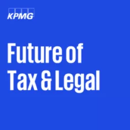 Future of Tax & Legal Podcast artwork