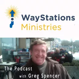 Greg Spencer's WayStations Podcast artwork