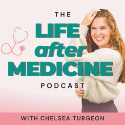 Life After Medicine Podcast artwork