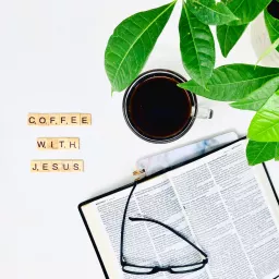 Coffee with Jesus Podcast artwork