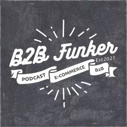 B2B Funker Podcast artwork