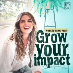 Grow Your Impact Podcast artwork