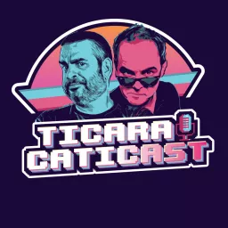 TICARACATICAST Podcast artwork