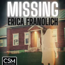 Missing Erica Franolich Podcast artwork