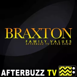 The Braxton Family Values Podcast artwork