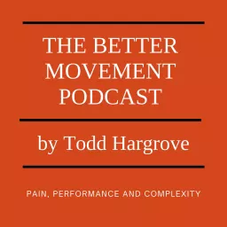 The Better Movement Podcast artwork