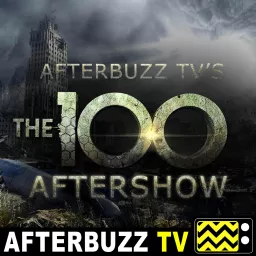 The 100 Reviews and After Show - AfterBuzz TV Podcast artwork