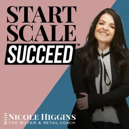 Start Scale Succeed Podcast artwork