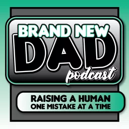 Brand New Dad Podcast artwork