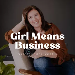 Girl Means Business Podcast artwork