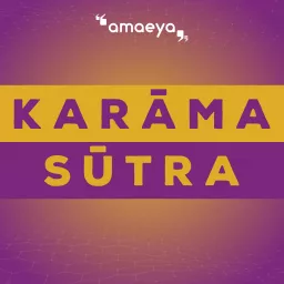 KarāmaSūtra Podcast artwork