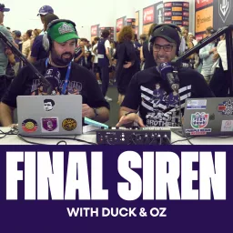 The Final Siren Podcast with Duck and Oz