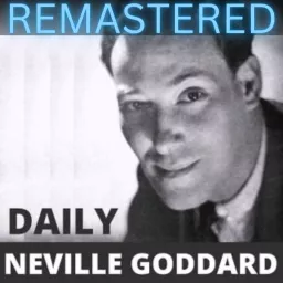 Neville Goddard Daily Podcast artwork