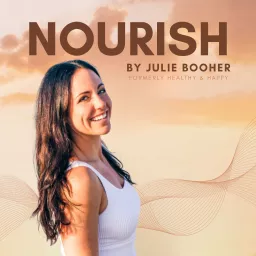 NOURISH by Julie Booher | Formerly Healthy & Happy