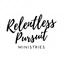 Relentless Pursuit Ministries