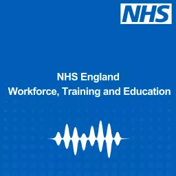 NHS England Workforce, Training and Education