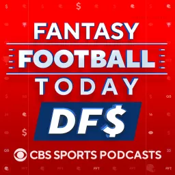 Fantasy Football Today DFS Podcast artwork