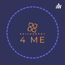 Philosophy 4 me Podcast artwork