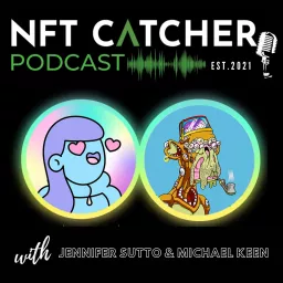 NFT Catcher Podcast artwork