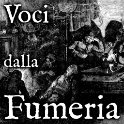 Voci dalla Fumeria Podcast artwork