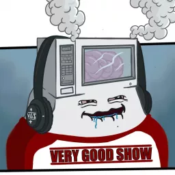 Very Good Show Podcast artwork