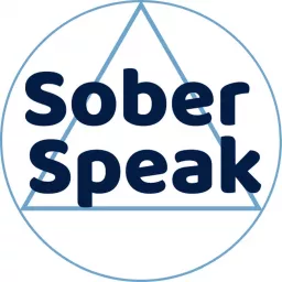 Sober Speak- Alcoholics Anonymous Recovery Interviews Podcast artwork