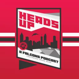 Heads Up: An Atlanta Falcons Podcast artwork