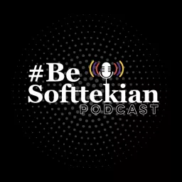 #BeSofttekian Podcast artwork