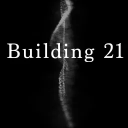 McGill’s Building 21 Podcast artwork