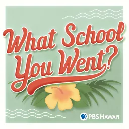 What School You Went? Podcast artwork