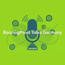 BearingPoint Talks Germany Podcast artwork