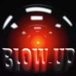 BLOW-UP: Podcast Cinema artwork