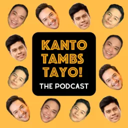 KANTOTAMBS TAYO! The podcast. artwork