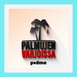 Palmujen Varjoissa