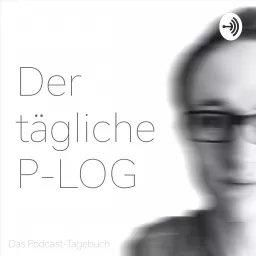 P-LOG - Das Podcast-Tagebuch artwork
