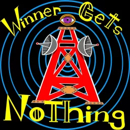 Winner Gets Nothing Podcast artwork