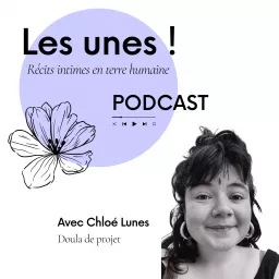 Podcast Les Unes ! avec Chloé Lunes artwork