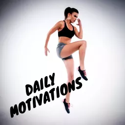 Daily Motivations Podcast artwork