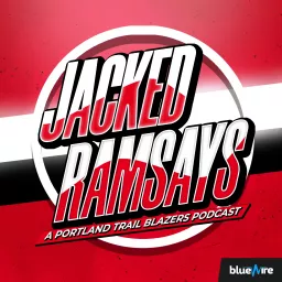 Jacked Ramsays: A Portland Trail Blazers Podcast artwork