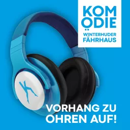 Vorhang zu, Ohren auf! Der Talk aus der Komödie Winterhuder Fährhaus Podcast artwork