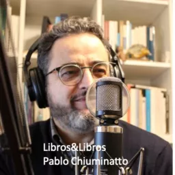 Libros&Libros Pablo Chiuminatto Podcast artwork