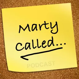 Marty Called Podcast artwork
