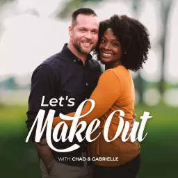 Let's Make Out Podcast artwork