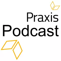 Praxis Podcast