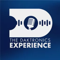 The Daktronics Experience Podcast artwork