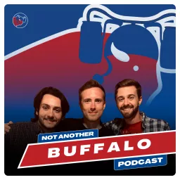 Not Another Buffalo Podcast: for Buffalo Bills Fans artwork