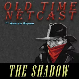 The Shadow - OTNetcast.com Podcast artwork