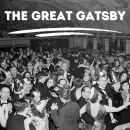 The Great Gatsby - F. Scott Fitzgerald Podcast artwork