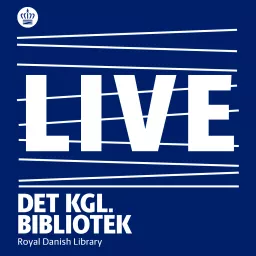 LIVE fra Det Kgl. Bibliotek Podcast artwork